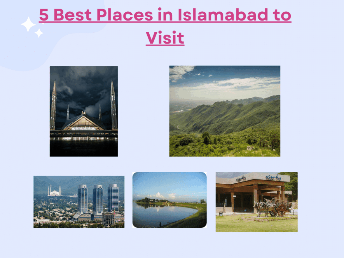 5 Best Place to visit in Islamabad