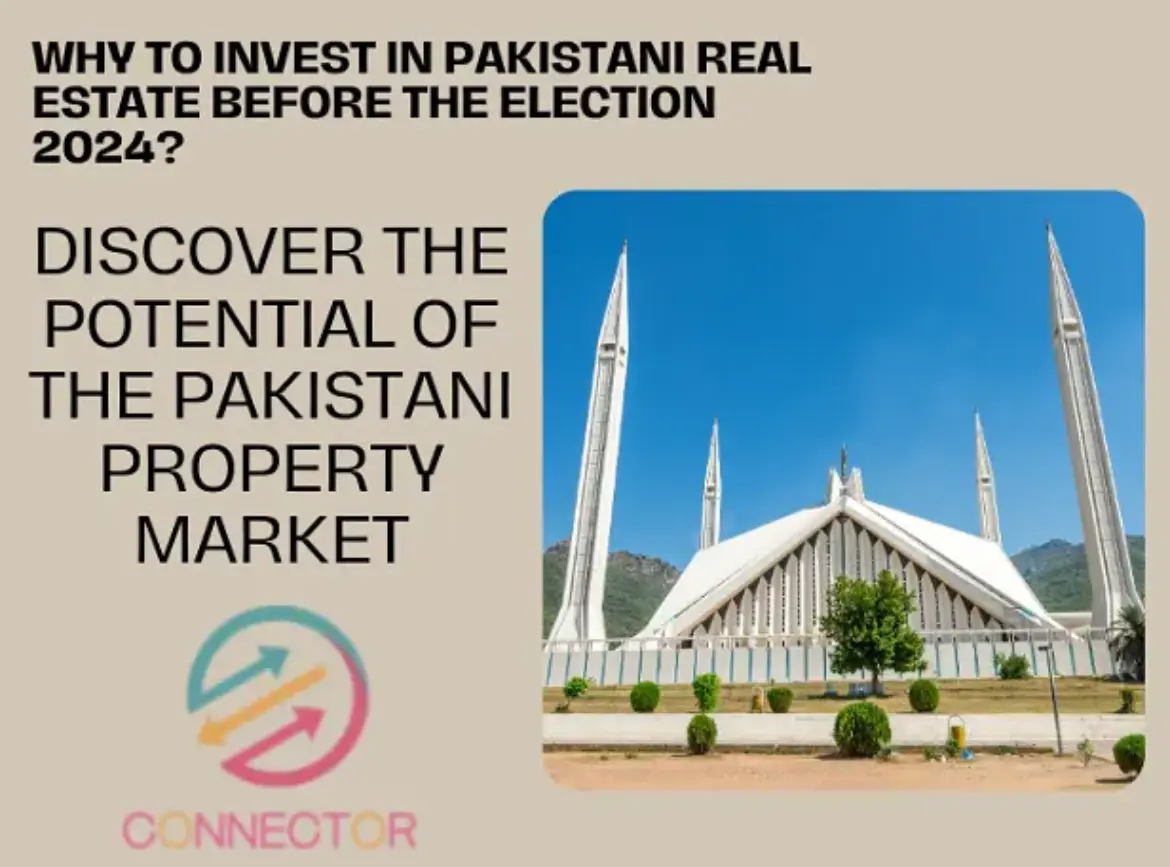 Why to invest in Pakistani real estate before the election 2024