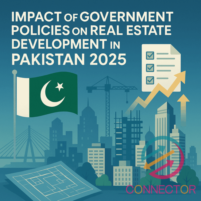 Impact of Government Policies on Real Estate Development in Pakistan 2025 (1)